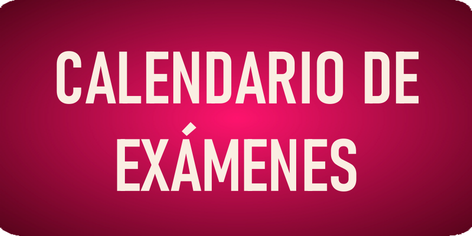 CALENDARIO DE EXÁMENES